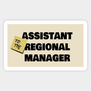 Assistant (to the) Regional Manager Magnet